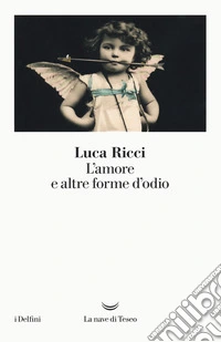 L'amore e altre forme d'odio