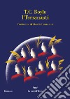I terranauti libro di Boyle T. Coraghessan