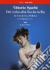 Dal mito alla favola bella. Da Canaletto a Boldini. Il tesoro d'Italia. Vol. 5 libro