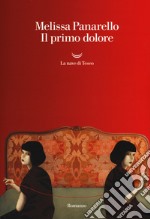 Il primo dolore libro