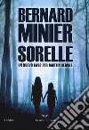 Sorelle libro di Minier Bernard