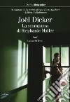 La scomparsa di Stephanie Mailer libro di Dicker Joël