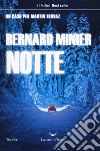 Notte libro di Minier Bernard