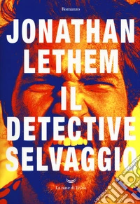 Il detective selvaggio