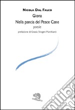 Giona. Nella pace del pesce cane libro