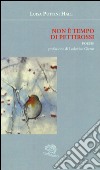 Non è tempo di pettirossi libro di Puttini Hall Luisa