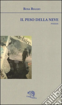 Il peso della neve libro