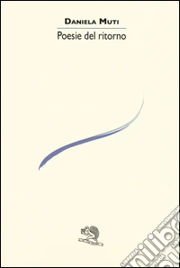 Poesie del ritorno libro