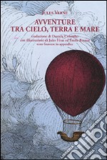 Avventure tra cielo, terra e mare libro