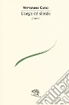 Liturgie del silenzio libro di Curci Vittorino