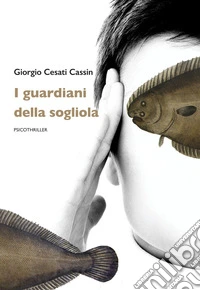 I guardiani della sogliola