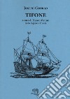 Tifone. Testo inglese a fronte libro