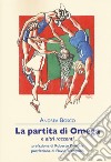 La partita di Omega e altri racconti libro