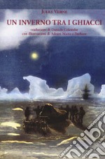 Un inverno tra i ghiacci libro