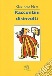 Raccontini disinvolti