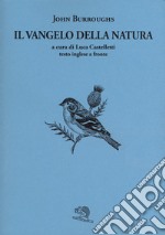 Il vangelo della natura. Testo inglese a fronte