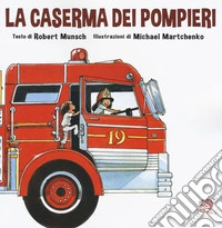 La caserma dei pompieri