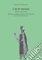 L'aur'amara (L'aria crudele). Testo provenzale a fronte libro