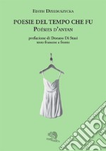 Poesie del tempo che fu-Poésis d'antan libro