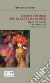 Donne e poesia per la cultura di pace. Premio letterario Fidapa BPW Italy. Prima edizione 2018 libro