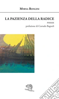 La pazienza della radice libro