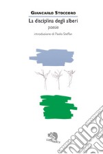 La disciplina degli alberi libro