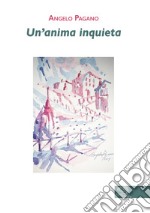 Un'anima inquieta libro