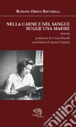 Nella carne e nel sangue rugge una madre libro