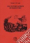 Gli ultimi giorni di Radetzky libro