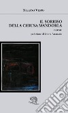 Il sorriso della chiusa mandorla libro di Vespo Stefano