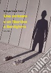 Uno scrittore e un libertino a Bordighera libro