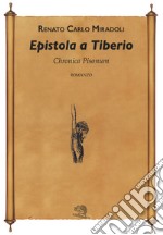 Epistola a Tiberio. Chronica Pisonum. Vol. 1