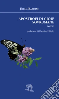 Apostrofi di gioie sovrumane