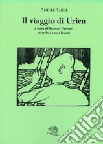 Il viaggio di Urien. Testo francese a fronte libro