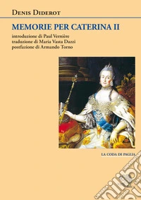 Memorie per Caterina II