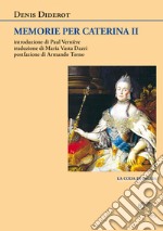 Memorie per Caterina II libro