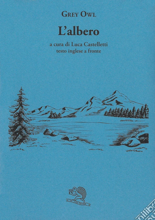 L'albero. Testo inglese a fronte