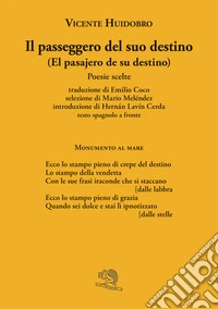 Il passeggero del suo destino. Testo spagnolo a fronte libro