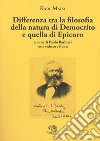 Differenza tra la filosofia della natura di Democrito e quella di Epicuro. Testo tedesco a fronte libro