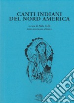 Canti indiani del nord America libro