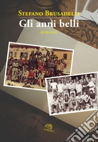 Gli anni belli