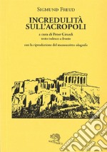 Incredulità sull'Acropoli. Testo tedesco a fronte libro