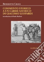 Commento storico a un carme satirico di Giacomo Leopardi libro