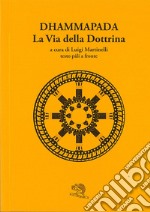 Dhammapada. La via della dottrina libro