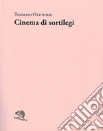 Cinema di sortilegi libro