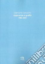 Apparenze e graffiti 1982-2001 libro