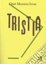 Tristia. Testo originale a fronte libro