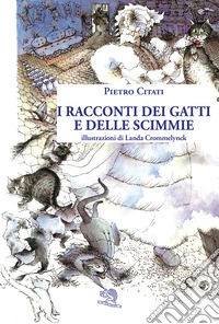 I racconti dei gatti e delle scimmie libro