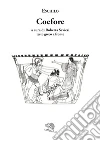 Le coefore. Testo greco a fronte libro