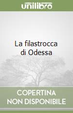 La filastrocca di Odessa libro